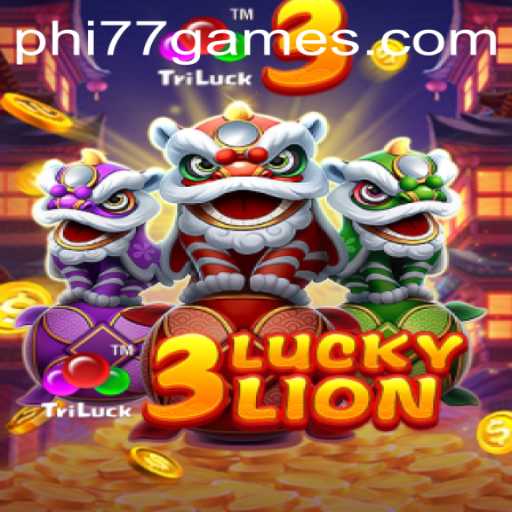 The Thrilling World of 3LUCKYLION: An Engaging Experience at PHI77.com