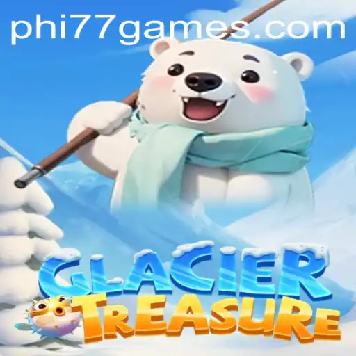 Explore GlacierTreasure: A Captivating Adventure Inspired by PHI77.com