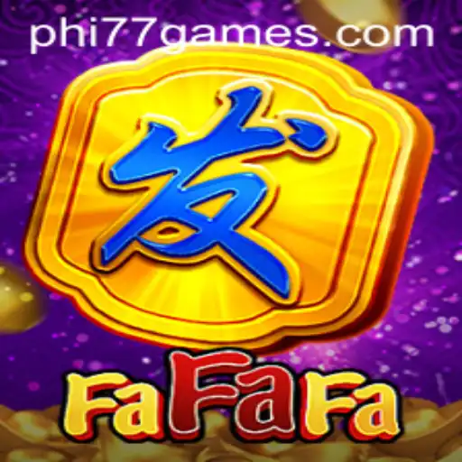 Exploring the Thrills of FaFaFa on PHI77.com: A Comprehensive Guide