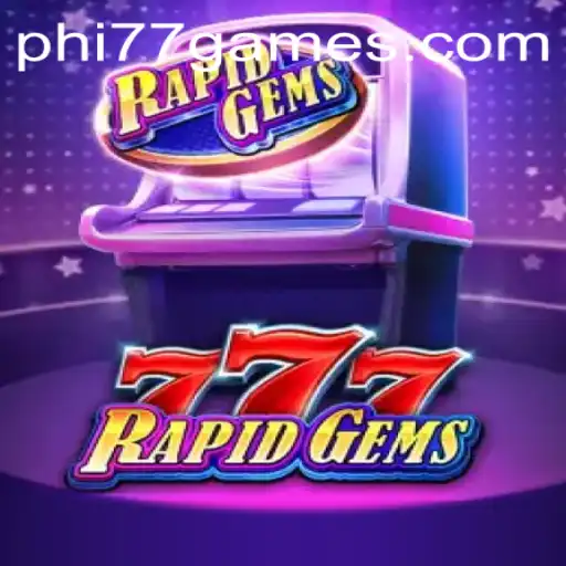 Unveiling the Thrills of RapidGems777: The Ultimate Gaming Experience