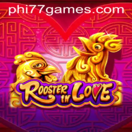 Exploring the Enchanting World of RoosterInLove: A Thrilling Game Experience